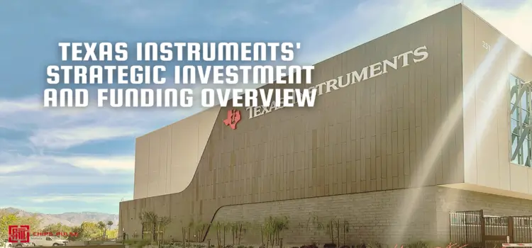 Texas Instruments' Strategic Investment and Funding Overview